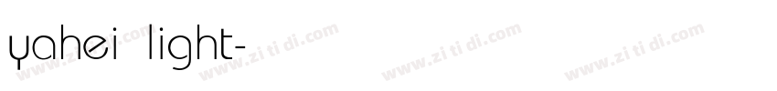 yahei light字体转换